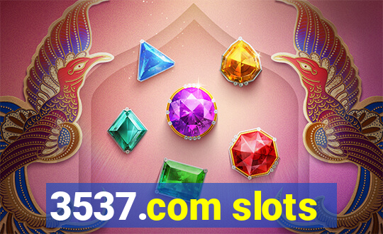 3537.com slots